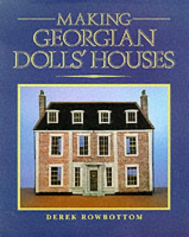 Making Georgian Dolls' Houses (Paperback)