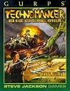 GURPS Technomancer: High Magic. High Tech. High Adventure. GURPS Technomancer: High Magic. High Tech. High Adventure.