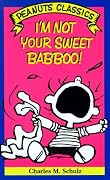 I'm Not Your Sweet Babboo!