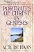 Portraits of Christ in Genesis