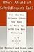 Who's Afraid of Schrodinger's Cat?: All The New Science Ideas You Need To Keep Up With The New Thinking