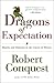 The Dragons Of Expectation: Reality And Delusion In The Course Of History