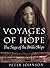 Voyages of Hope: The Saga o...