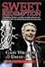 Sweet Redemption: How Gary Williams and Maryland Beat Death and Despair to Win the Ncaa Basketball Championship