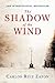 The Shadow of the Wind by Carlos Ruiz Zafón