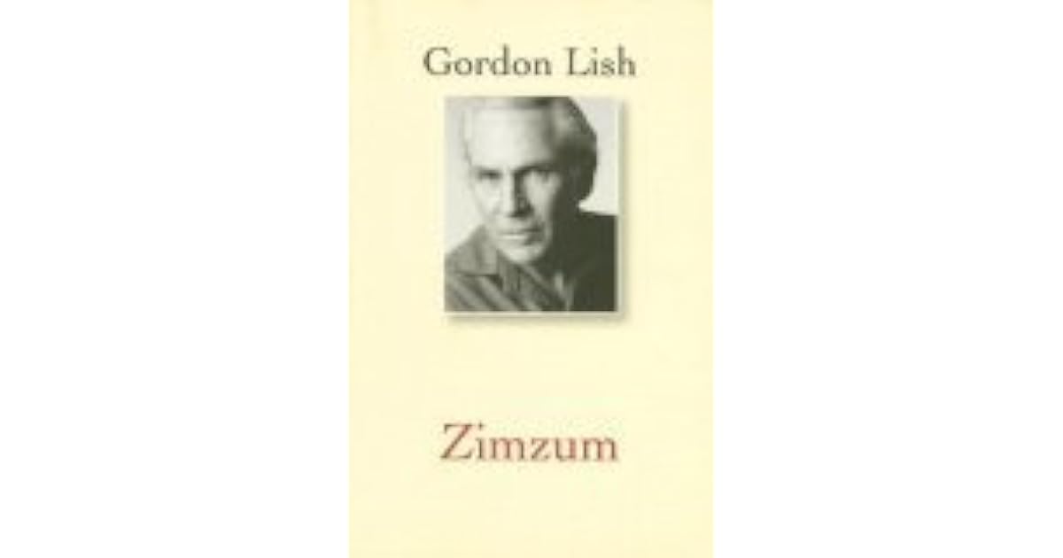 Zimzum By Gordon Lish
