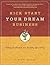 Kick Start Your Dream Business by Romanus Wolter