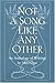 Not a Song Like Any Other: An Anthology of Writings by Mori Ogai