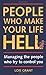 People Who Make Your Life Hell: Controlling the People Who Try to Control You