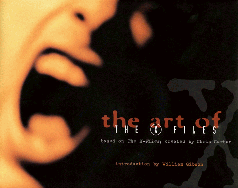 The Art of the X-Files: Based on the X-Files (Hardcover)