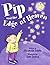Pip and the Edge of Heaven