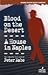 Blood on the Desert & A House in Naples
