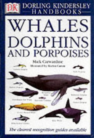 Whales, Dolphins and Porpoises (Paperback)