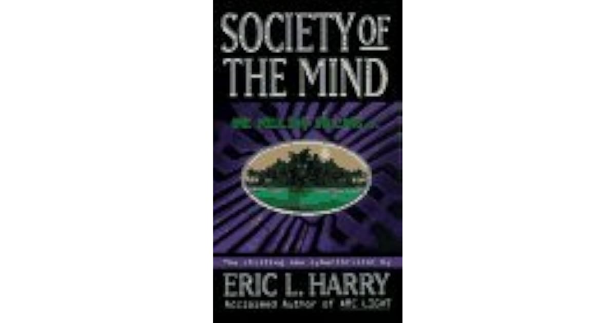 Society of the Mind by Eric L. Harry