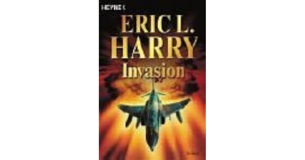 Invasion by Eric L. Harry