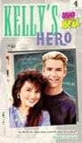 Kelly's Hero (Saved by the Bell, #10)