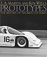 Prototypes: The History of the IMSA GTP Series Prototypes: The History of the IMSA GTP Series