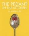 The Pedant in the Kitchen by Julian Barnes