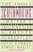The Tools of Screenwriting: A Writer's Guide to the Craft and Elements of a Screenplay