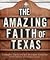 The Amazing Faith of Texas: Common Ground on Higher Ground