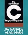 The Elements of C Programming Style The Elements of C Programming Style