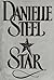 Star by Danielle Steel