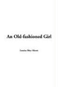 An Old-Fashioned Girl