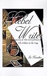 Rebel Writer: Secrets of the Extraordinary Life Hidden in the Page Rebel Writer: Secrets of the Extraordinary Life Hidden in the Page