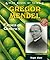 Gregor Mendel by Roger Klare
