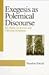Exegesis of Polemical Discourse by Theodore Pulcini