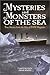 Mysteries and Monsters of t...