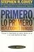 Primero, lo primero. Reflexiones diarias: Reflexiones diarias (Spanish Edition)