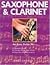 Saxophone & Clarinet: An Ea...