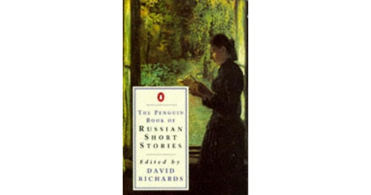 The Penguin Book of Russian Short Stories by D.J. Richards