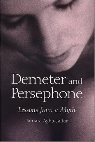 Demeter and Persephone: Lessons from a Myth