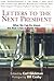 Letters to the Next President: What We Can Do About the Real Crisis in Public Education