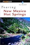 Touring New Mexico Hot Springs by Matt Bischoff