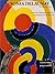 Sonia Delaunay: The Life of an Artist, A Personal Biography Based on Unpublished Private Journals