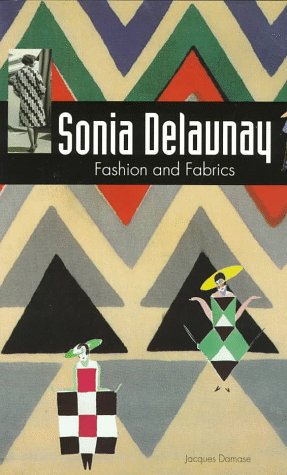 Sonia Delaunay: Fashion and Fabrics (Paperback)