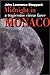 Midnight in Monaco: A Tragi...