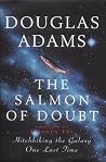 The Salmon of Doubt by Douglas Adams