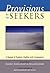 Provisions for the Seekers:...