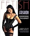 Fetish Fashion by Larry Utley