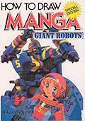 How to Draw Manga, Volume 12: Giant Robots