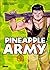 Pineapple Army, tome 1