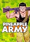 Pineapple Army, tome 1 Pineapple Army, tome 1