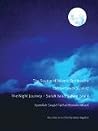 Source Of Islamic Spirituality: Commentary On Surah 17 The Night Journey