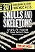 Skulls And Skeletons: True-...