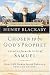 Chosen to Be God's Prophet by Henry T. Blackaby