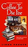 Coffee to Die For (Prof. Teodora Morelli Mystery)